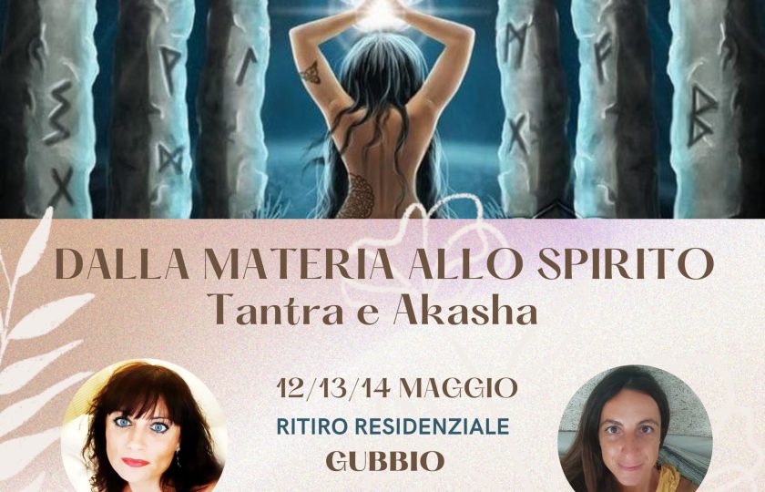 Dalla materia allo spirito: Tantra e Akasha