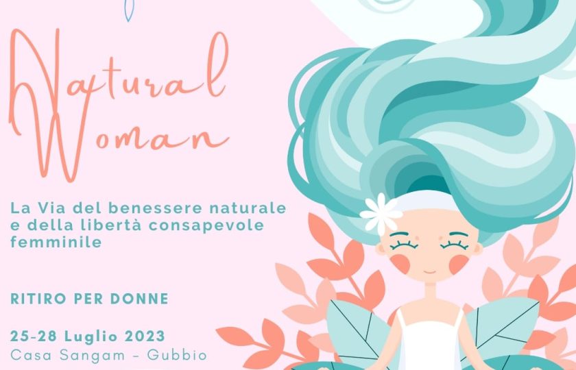 Natural Woman 25-28 luglio